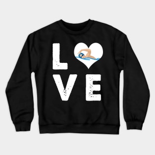 Love swimming Crewneck Sweatshirt